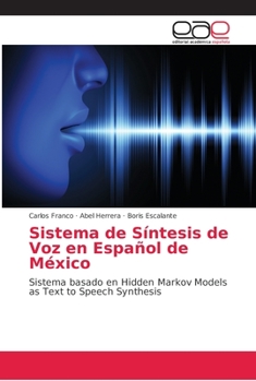 Paperback Sistema de Síntesis de Voz en Español de México [Spanish] Book