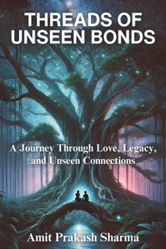 Paperback Threads of Unseen Bonds Book