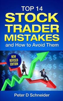 Paperback Top 14 Stock Trader Mistakes: and How to Avoid Them Book