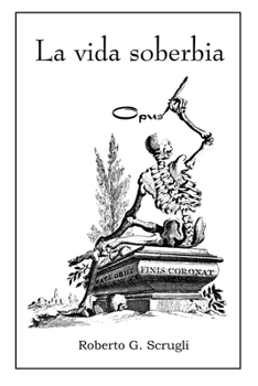 Paperback La vida soberbia [Spanish] Book