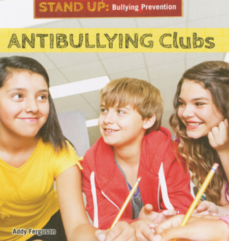Library Binding Antibullying Clubs Book