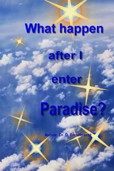 Paperback What happen after i enter Paradise Book