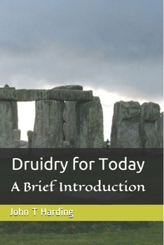 Paperback Druidry for Today: A tradition forgotten, but not gone Book