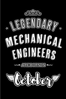Legendary Mechanical Engineers are born in October: Blank Line Journal, Notebook or Diary is Perfect for the October Borns. Makes an Awesome Birthday Gift and an Alternative to B-day Present or a Card