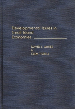 Hardcover Developmental Issues in Small Island Economies Book