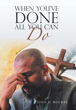 Hardcover When You've Done All You Can Do Book