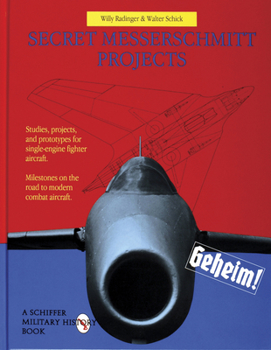 Hardcover Secret Messerschmitt Projects Book