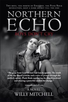 Paperback Northern Echo: Boys Don't Cry Book