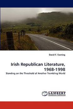 Paperback Irish Republican Literature, 1968-1998 Book