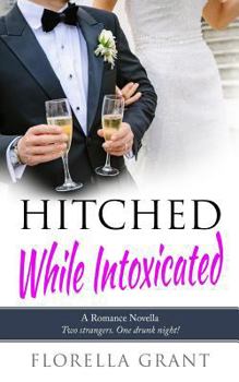 Paperback Hitched While Intoxicated Book
