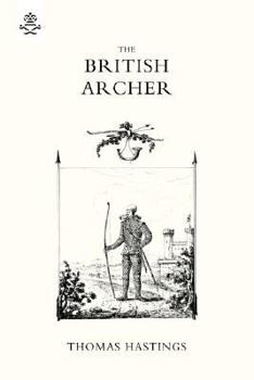 British Archer 1831 or Tracts on Archery