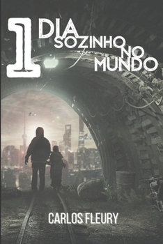 Paperback 1 Dia Sozinho No Mundo [Portuguese] Book