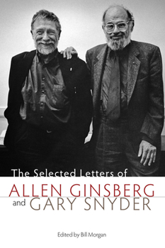 Paperback The Selected Letters of Allen Ginsberg and Gary Snyder Book
