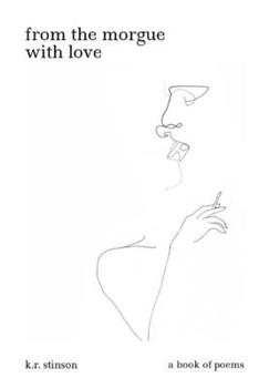 Paperback from the morgue with love: a book of poems Book