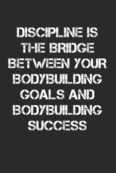 Bodybuilding Success: Bodybuilding Journal, Notebook, Diary, Physical Fitness Journal, Fitness Log Books, Workout Log Book And Fitness Journal, 6x9