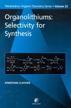 Paperback Organolithiums: Selectivity for Synthesis: Volume 23 Book