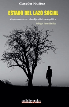 Estado del lazo social (Spanish Edition)