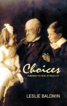 Paperback Choices: Planning the Rest of Your Life Book