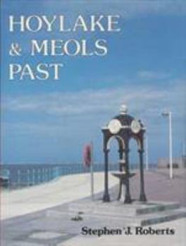 Hardcover Hoylake & Meols Past Book