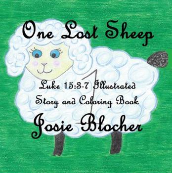 One Lost Sheep : Story and Coloring Book