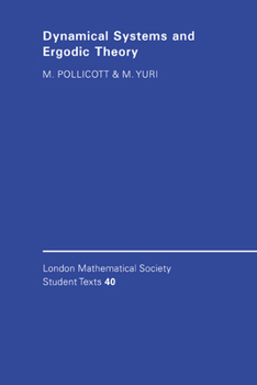 Dynamical Systems and Ergodic Theory - Book  of the London Mathematical Society Student Texts