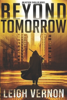 Paperback Beyond Tomorrow: An Action Thriller Novel Book