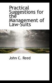 Paperback Practical Suggestions for the Management of Law-Suits Book