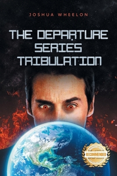 Paperback The Departure: Series Tribulation Book