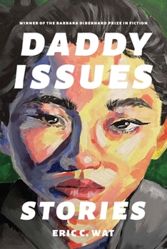 Paperback Daddy Issues: Stories Book