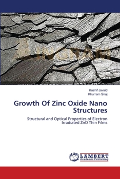 Paperback Growth Of Zinc Oxide Nano Structures Book