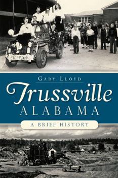 Paperback Trussville, Alabama:: A Brief History Book