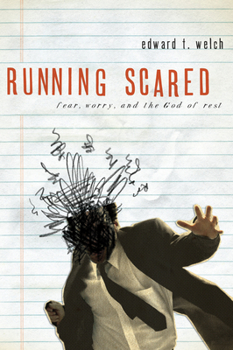 Paperback Running Scared: Fear, Worry, and the God of Rest Book