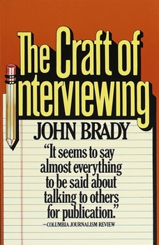 Paperback The Craft of Interviewing Book