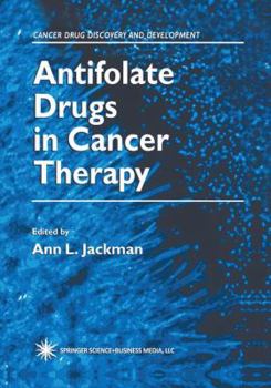 Paperback Antifolate Drugs in Cancer Therapy Book