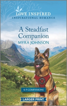 Mass Market Paperback A Steadfast Companion: An Uplifting Inspirational Romance [Large Print] Book