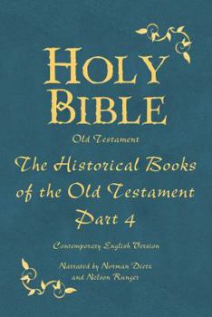 Unknown Binding The Historical Books of the Old Testament Part 4 (Contemporary English Version, The Holy Bible - Volume 9) Book