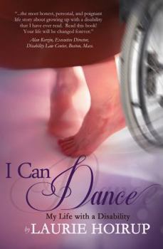 Paperback I Can Dance: My Life with a Disability Book