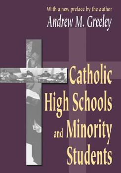 Paperback Catholic Highschools & Minority Students Book