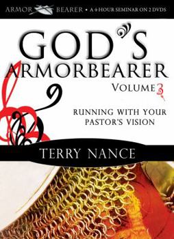 DVD God's Armorbearer, Vol. 3: Running with Your Pastor's Vision Book