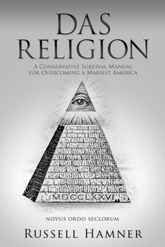 Paperback Das Religion: A Conservative Survival Manual for Overcoming a Marxist America Book