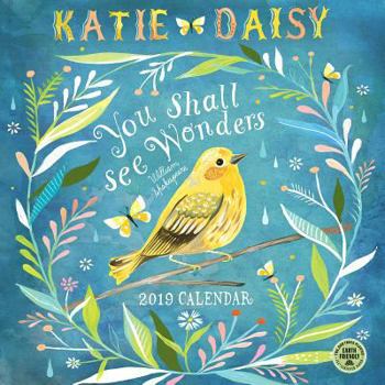 Calendar Katie Daisy 2019 Wall Calendar: You Shall See Wonders Book