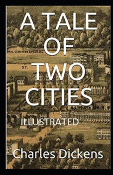 Paperback A Tale of Two Cities Illustrated Book