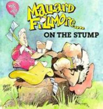 Paperback Mallard Fillmore...on the Stump Book