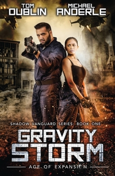 Gravity Storm - Book #1 of the Shadow Vanguard