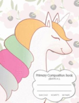 Paperback Unicorn Primary Composition Book: With Story Space and Dotted Mid Line Grades K-2 Notebook For Girls Book