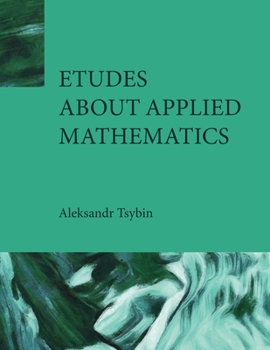 Paperback Etudes about Applied Mathematics Book