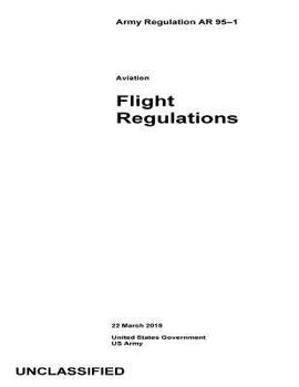 Paperback Army Regulation AR 95-1 Aviation Flight Regulations 22 March 2018 Book
