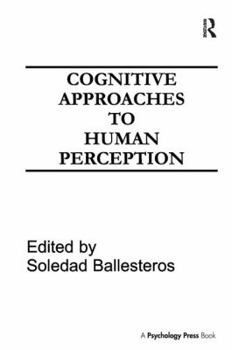 Paperback Cognitive Approaches to Human Perception Book