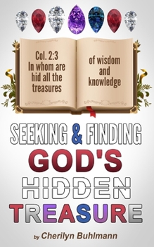 Paperback Seeking and Finding God's Hidden Treasure Book