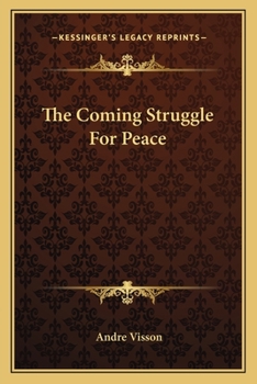 Paperback The Coming Struggle For Peace Book